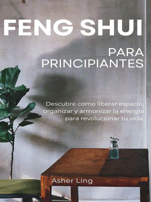 Title details for Feng Shui Para Principiantes by Asher Ling - Available
